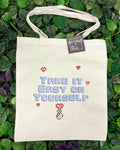 Take It Easy on Yourself Tote Bag