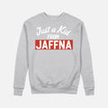 Just a kid from JAFFNA - Grey
